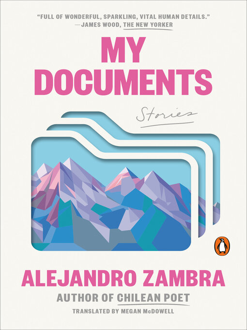 Title details for My Documents by Alejandro Zambra - Available
